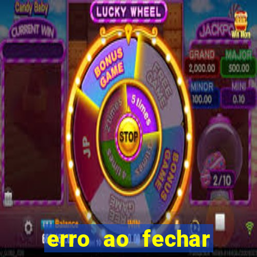 erro ao fechar compra casas bahia